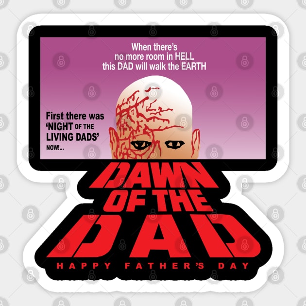 Dawn Of The Dad Happy Father's Day Sticker by btcillustration